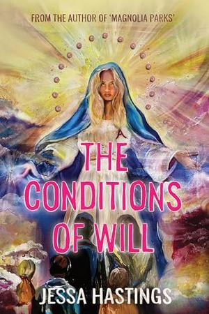 The Conditions of Will by Jessa Hastings