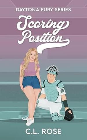 Scoring Position by C.L. Rose