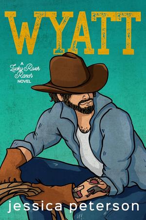 Wyatt (Lucky River Ranch #2)