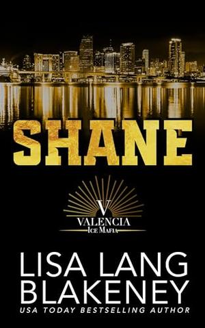 Shane (Valencia Ice Mafia #2)