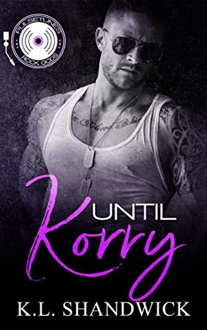 Until Korry by K.L. Shandwick