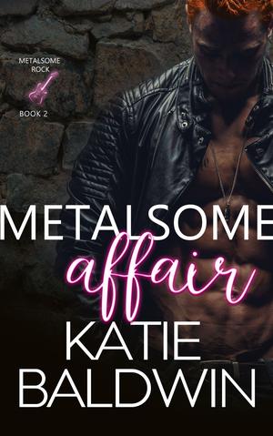 Metalsome Affair by Katie Baldwin