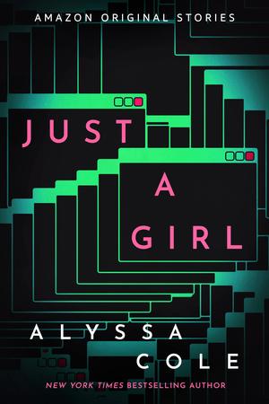Just a Girl by Alyssa Cole