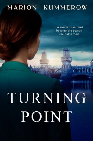 Turning Point : A Prequel to A Light in The Window (Margarete's Journey #0.5)