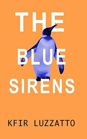 The Blue Sirens by Kfir Luzzatto