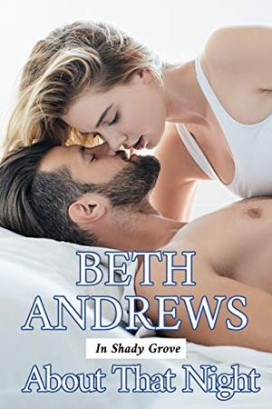 About That Night by Beth Andrews