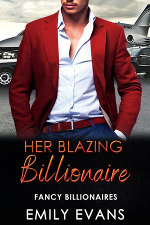 Her Blazing Billionaire by Emily Evans