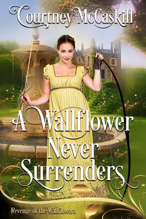 A Wallflower Never Surrenders (Revenge of the Wallflowers #19)