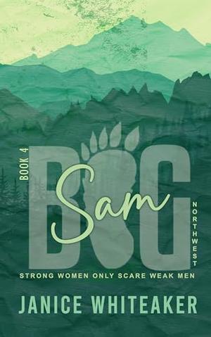 Sam (Big Northwest #4)