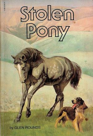 Stolen Pony by Glen Rounds