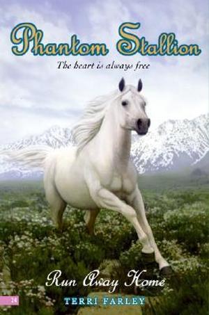 Run Away Home (Phantom Stallion #24)