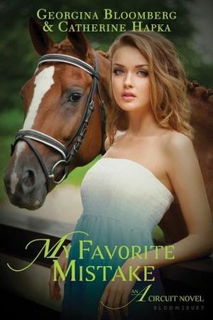 My Favorite Mistake by Georgina Bloomberg, Catherine Hapka