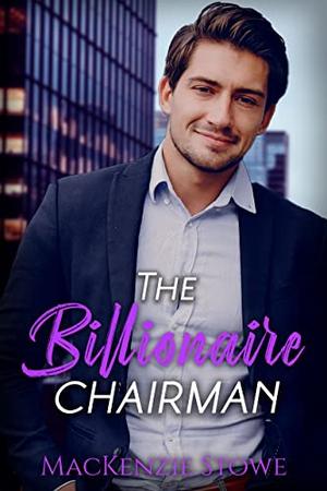 The Billionaire Chairman (The Billionaire Series #7)
