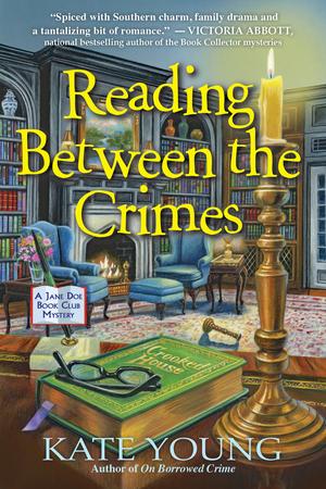 Reading Between the Crimes (Jane Doe Book Club Mystery #2)