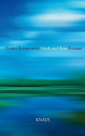 Marrow and Bone by Walter Kempowski