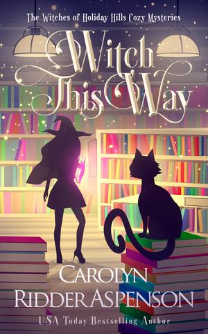 Witch this Way by Carolyn Ridder Aspenson