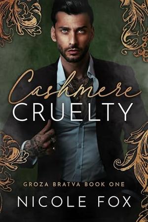 Cashmere Cruelty by Nicole Fox