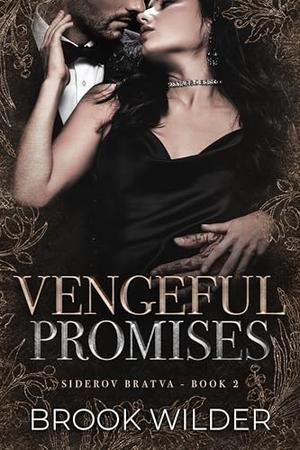 Vengeful Promises by Brook Wilder