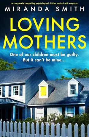 Loving Mothers by Miranda Smith