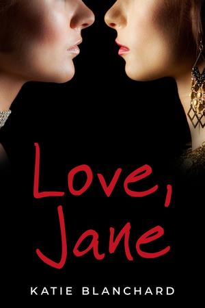 Love, Jane by Katie Blanchard