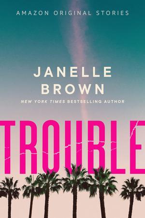 Trouble (We Could be Heroes #1)