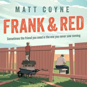 Frank and Red by Matt Coyne, James Killeen