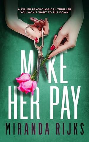 Make Her Pay by Miranda Rijks