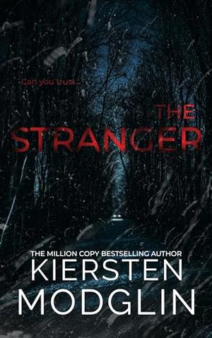 The Stranger by Kiersten Modglin