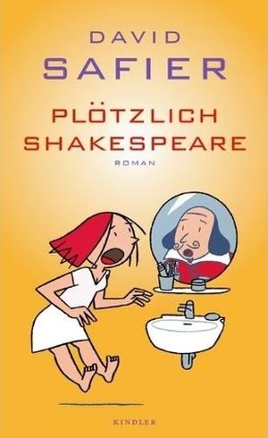 Plötzlich Shakespeare by David Safier
