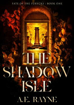The Shadow Isle: An Epic Fantasy Adventure (Fate Of The Furycks #1)