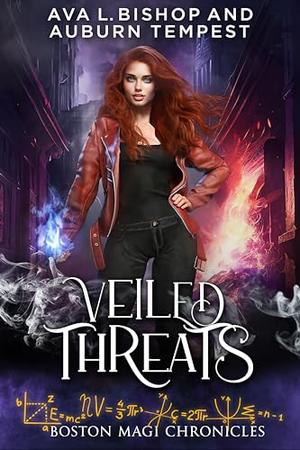 Veiled Threats by Ava L. Bishop, Auburn Tempest
