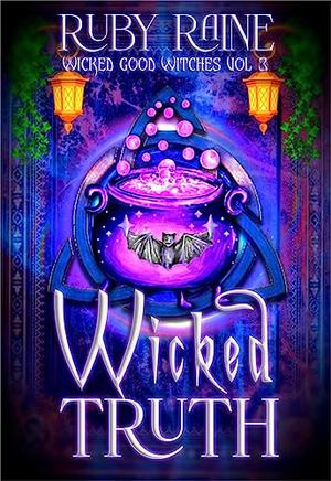Wicked Truth (Steamy Mystery Romance) (Wicked Good Witches #3)