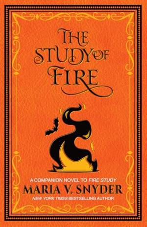 The Study of Fire by Maria V. Snyder