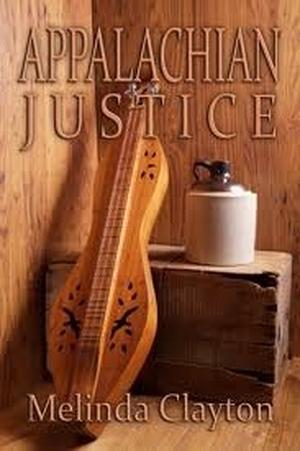 Appalachian Justice by Melinda Clayton