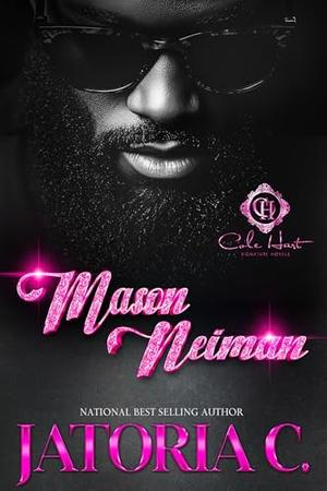 Mason Neiman: An African American Romance by Jatoria C.