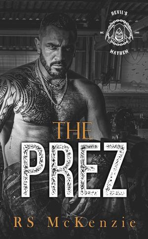 The Prez (Devil's Mayhem MC #3)