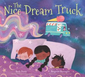 The Nice Dream Truck by Beth Ferry