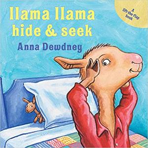 Llama Llama Hide & Seek: A Lift-the-Flap Book by Anna Dewdney