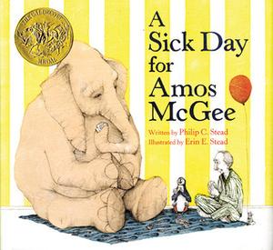 A Sick Day for Amos McGee: by Philip C. Stead