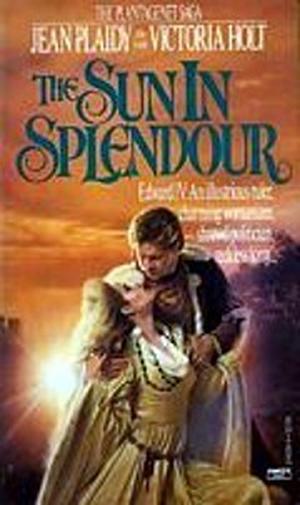 The Sun in Splendour (Plantagenet Saga #14)