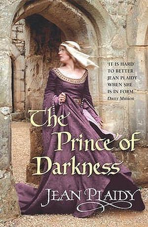 The Prince of Darkness (Plantagenet Saga #4)