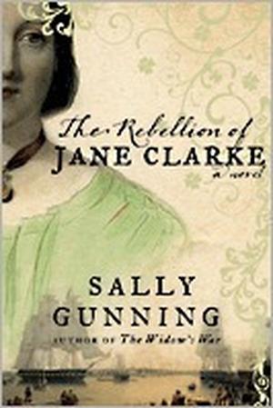 The Rebellion of Jane Clarke (Satucket #3)