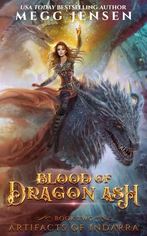 Blood of Dragon Ash by Megg Jensen