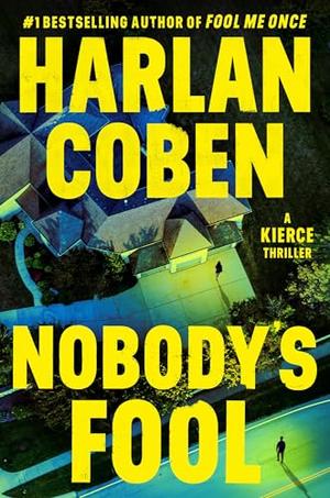 Nobody’s Fool by Harlan Coben