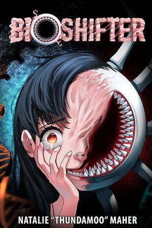 Bioshifter: Volume 1 by Natalie Maher, Thundamoo