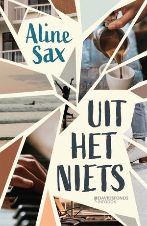 Uit het niets by Aline Sax