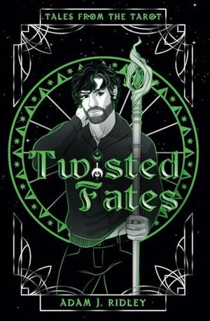 Twisted Fates (Tales from the Tarot #1)
