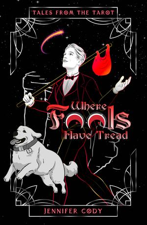 Where Fools Have Tread (Tales from the Tarot #1)
