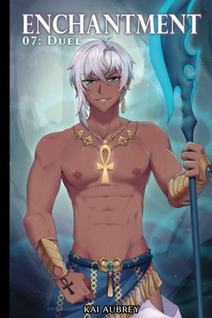 Enchantment: Part VII - Duel (Enchantment #7)
