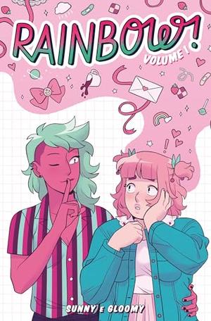 Rainbow!: Volume 1 by Sunny
